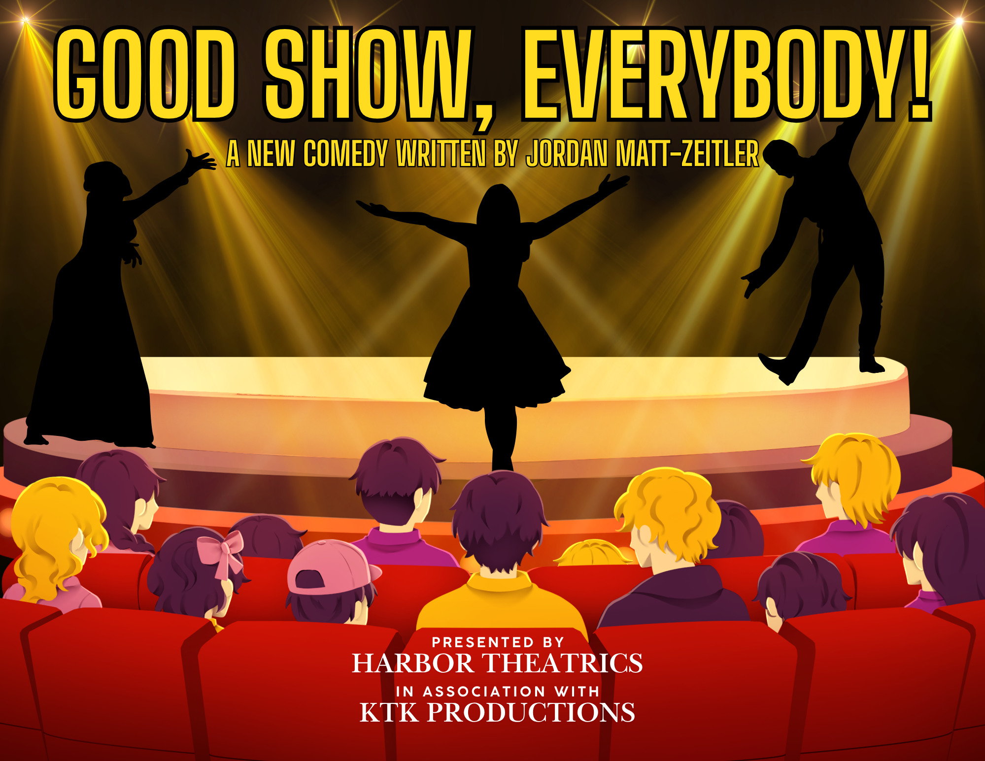 Good Show, Everybody poster, written by Jordan Matt-Zeitler